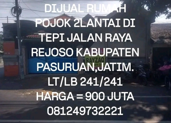 DIJUAL RUMAH POJOK 2LANTAI DI TEPI JALAN RAYA REJOSO KABUPATEN PASURUAN JATIM