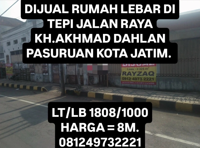 DIJUAL RUMAH DI TEPI JALAN RAYA KH.AKHMAD DAHLAN PASURUAN KOTA JATIM